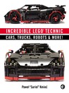 Cover image for Incredible LEGO Technic